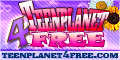 Teen Planet 4 free